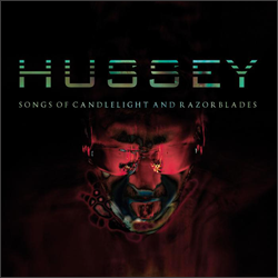 Wayne Hussey - Songs of Candlelight and Razorblades